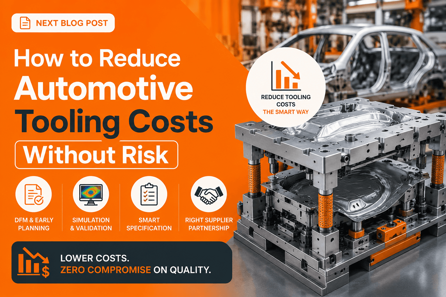 How to Reduce Automotive Tooling Costs Without Compromising Quality